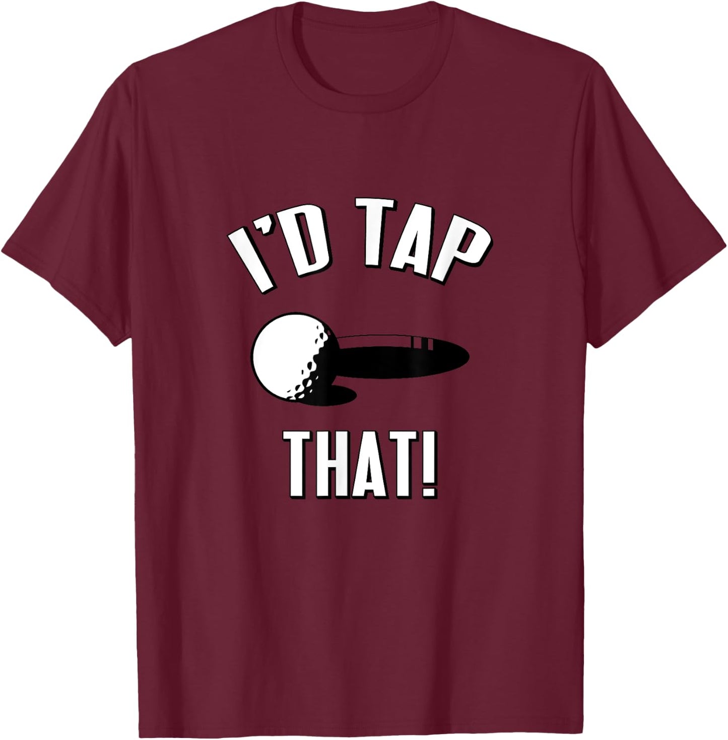 ID TAP THAT Golf T-Shirt - T-Shirt | Maroon