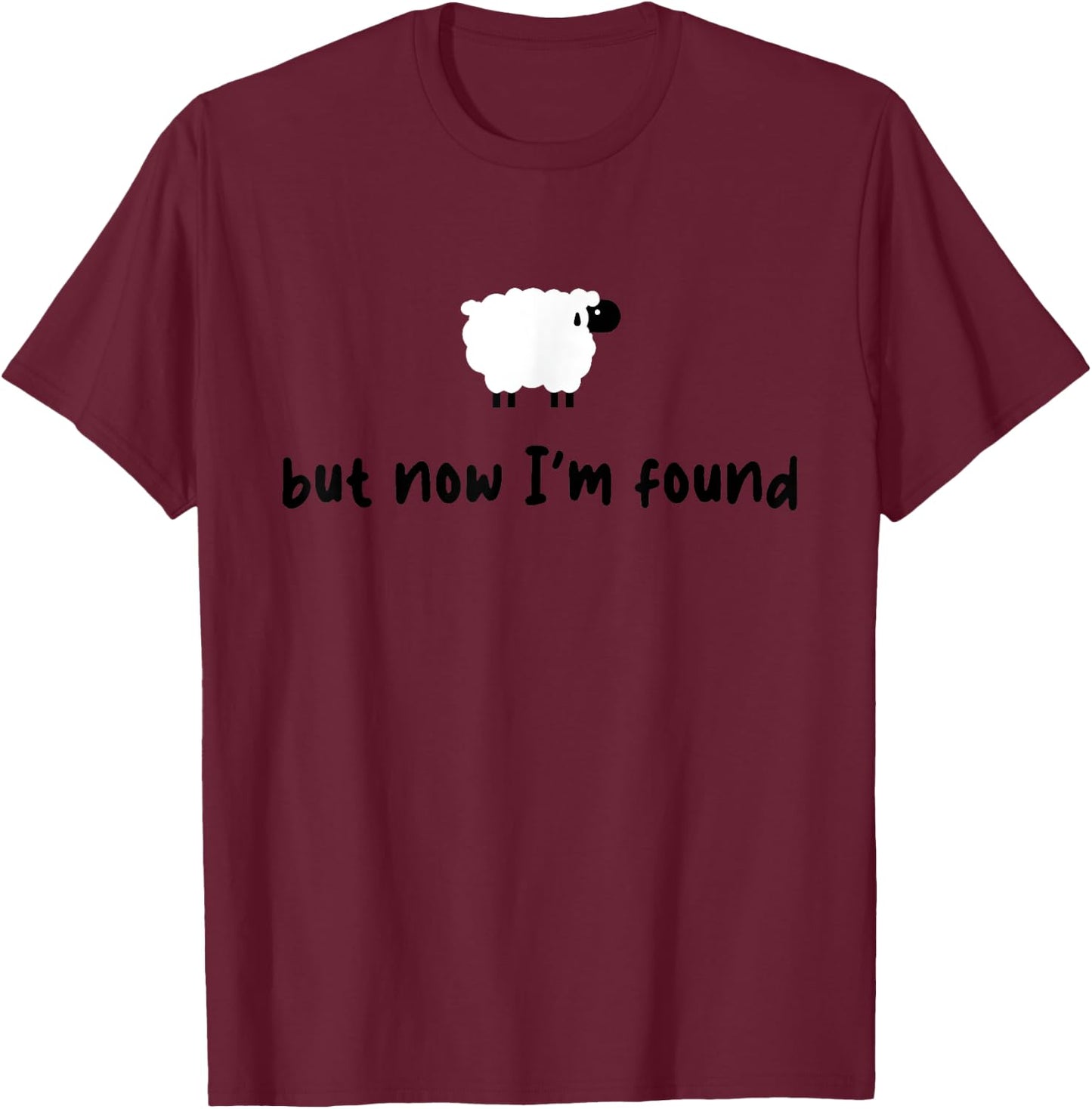 Vintage Retro Sheep But Now I'm Found Funny Saying Quote T-Shirt - T-Shirt | Maroon