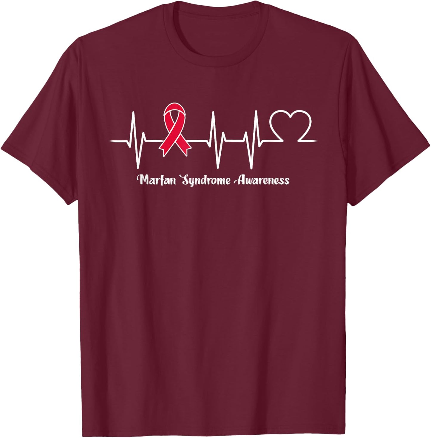 Heartbeat Marfan Syndrome Warrior T-Shirt - T-Shirt | Maroon
