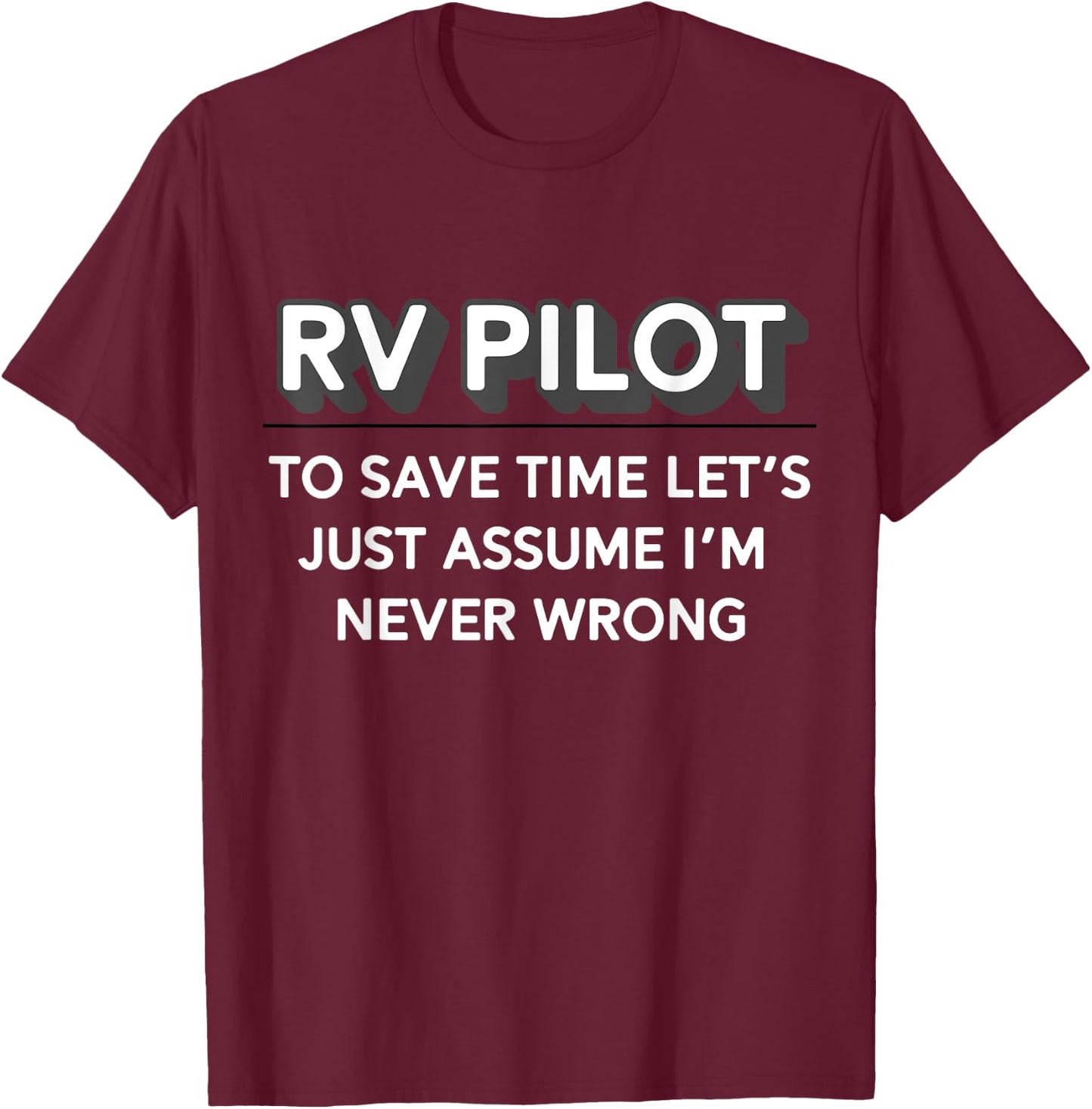 Retro RV Pilot Shirt Perfect For Couples Camping Motorhome T-Shirt - T-Shirt | Maroon