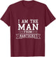 I am The Man From Nantucket T-Shirt - T-Shirt | Maroon