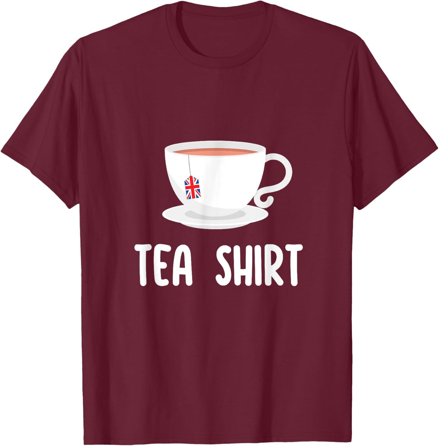 British English Tea Shirt Lover Funny United Kingdom UK Flag T-Shirt - T-Shirt | Maroon