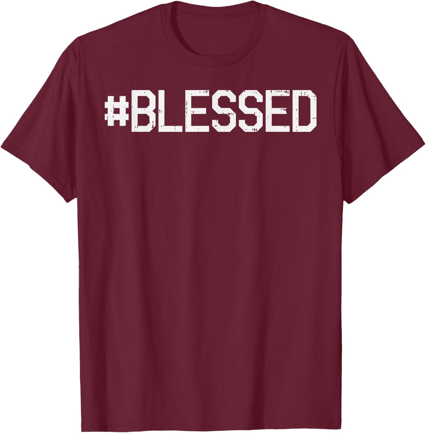 Blessed God Jesus Christ Faith Religious Christian Gift T-Shirt - T-Shirt | Maroon