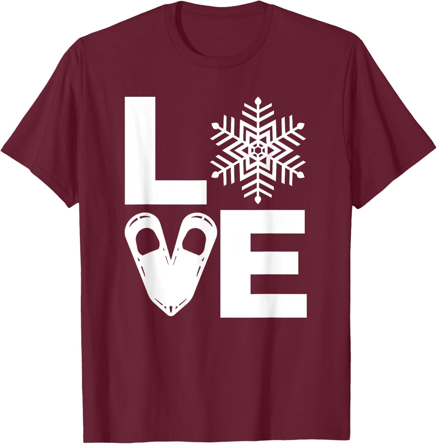 Snowshoe Lover, Snowshoeing Gift, the word LOVE T-Shirt - T-Shirt | Maroon