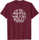 Be The Change You Wish To See In The World Save The Planet T-Shirt - T-Shirt | Maroon