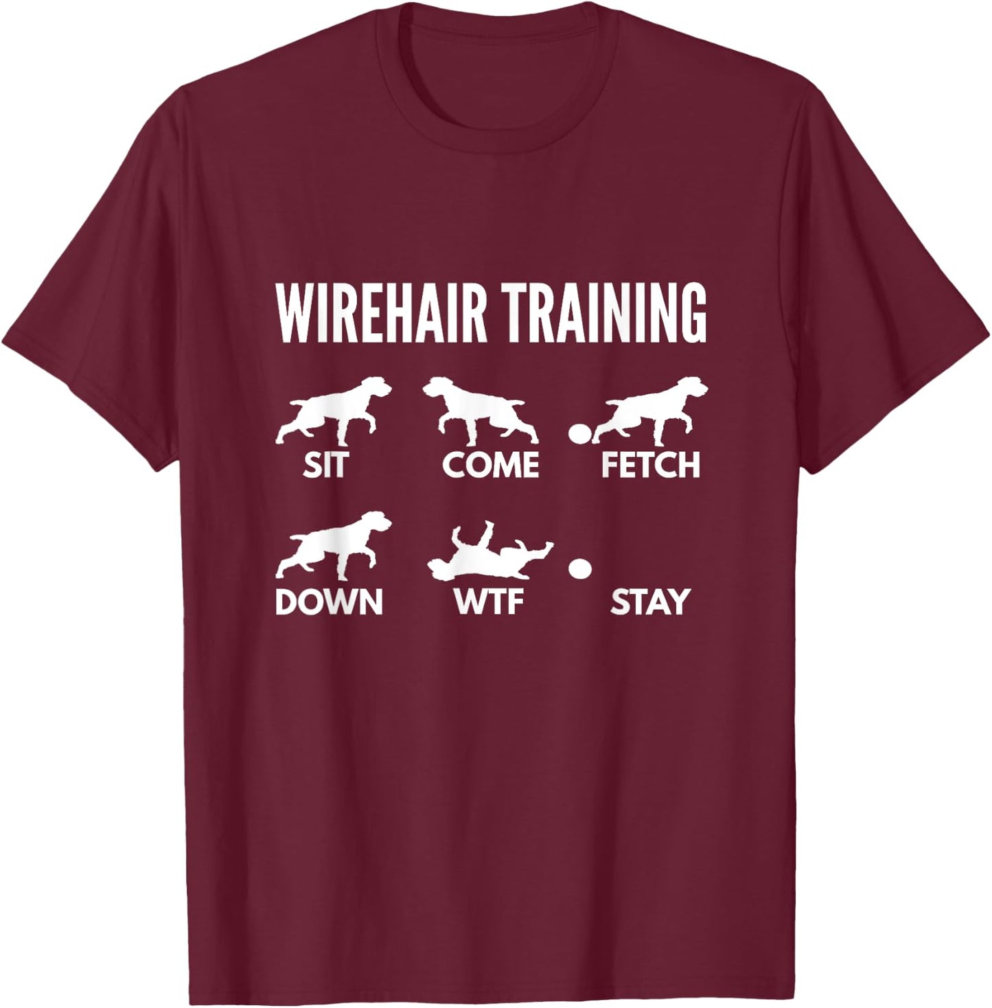 German Wirehaired Pointer Training Gifts Adult Dog Owners , Black, Small, Short Sleeve, Classic Fit, Cotton 60% Polyester 40% T-Shirt - T-Shirt | Maroon