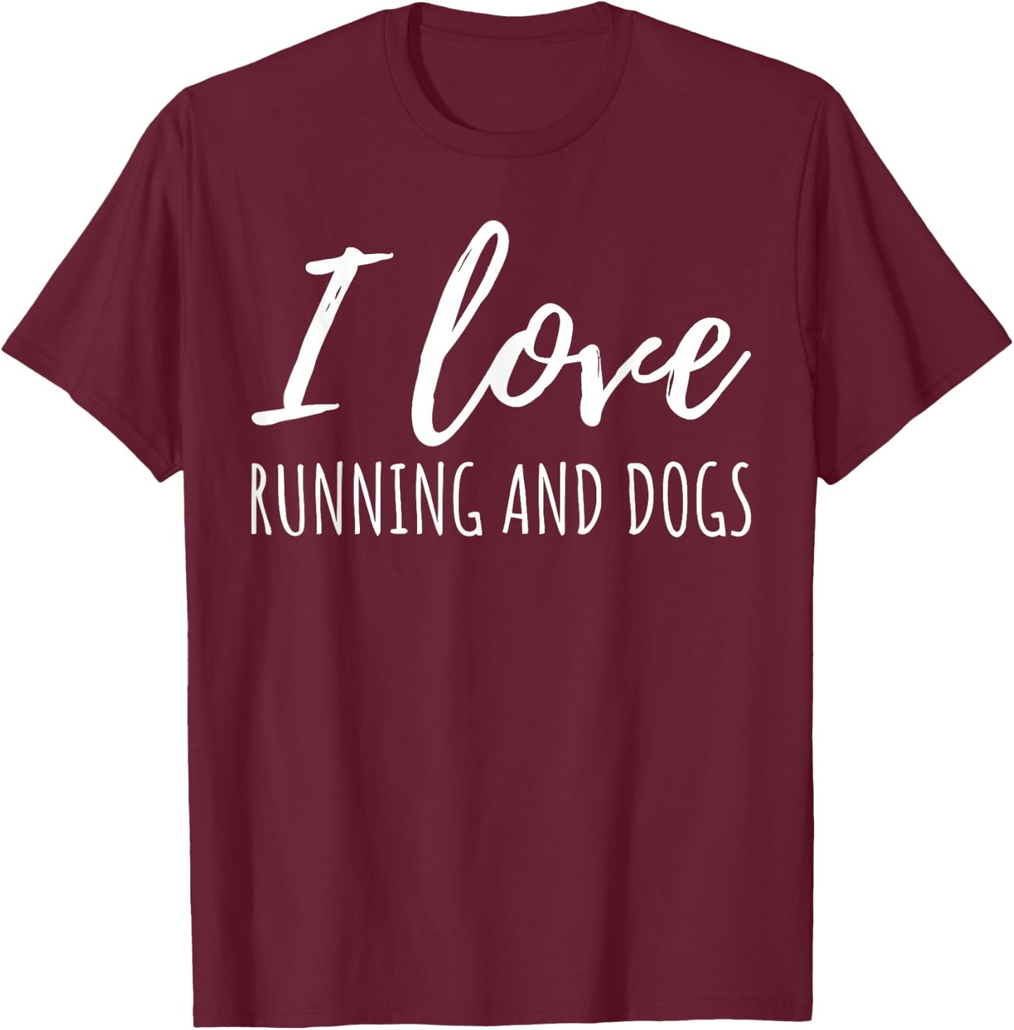 I love running and dogs Gift dog lover women men T-Shirt - T-Shirt | Maroon