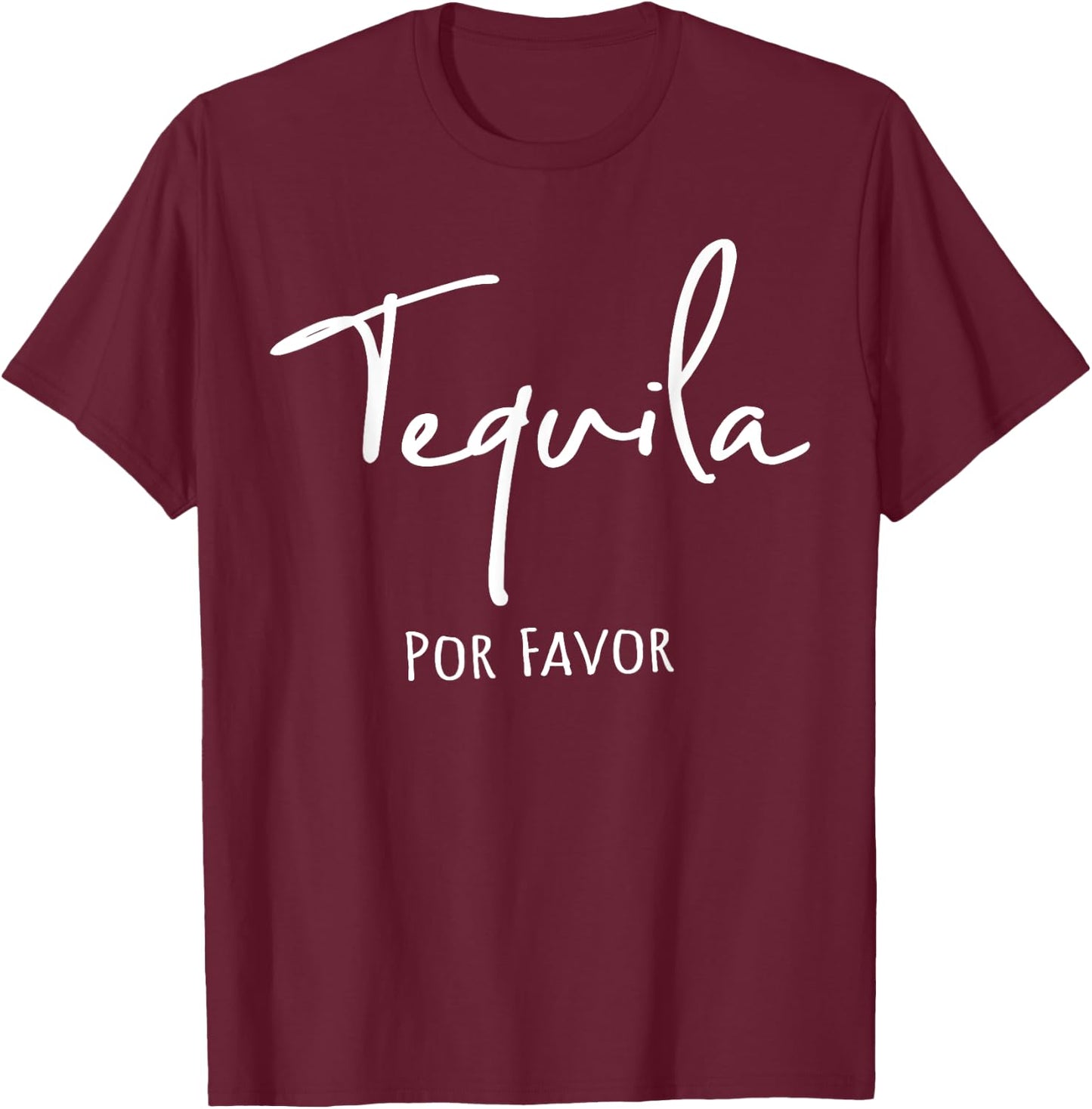 Cinco De Mayo, Funny Tequila Por Favor, Mexican Fiesta T-Shirt - T-Shirt | Maroon