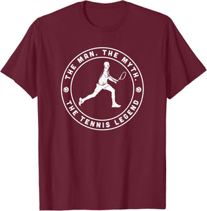 The Man The Myth The Tennis Legend Gift Tennis T-Shirt - T-Shirt | Maroon