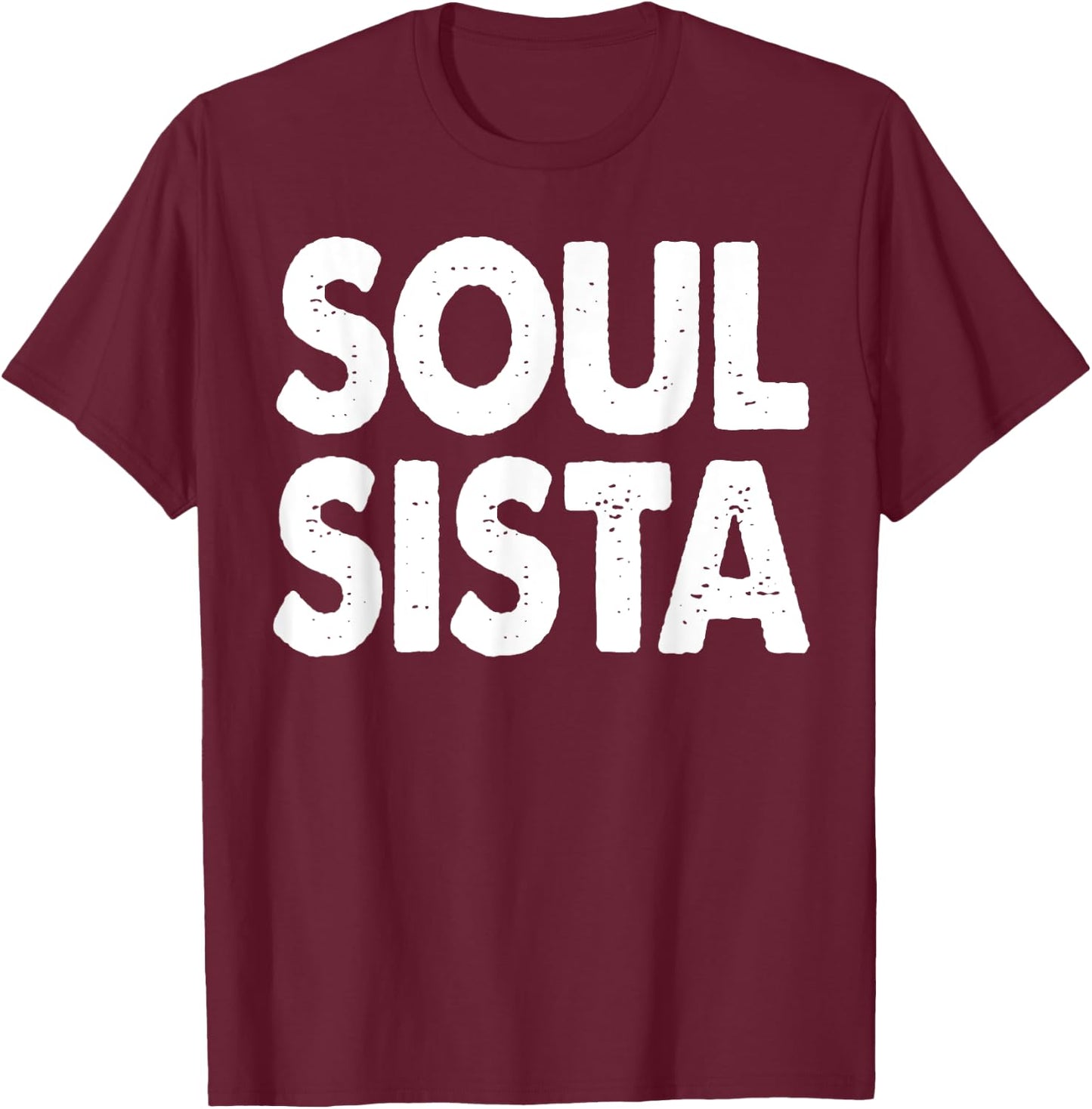 Soul Sista Shirt Funny Soul Power T-Shirt - T-Shirt | Maroon