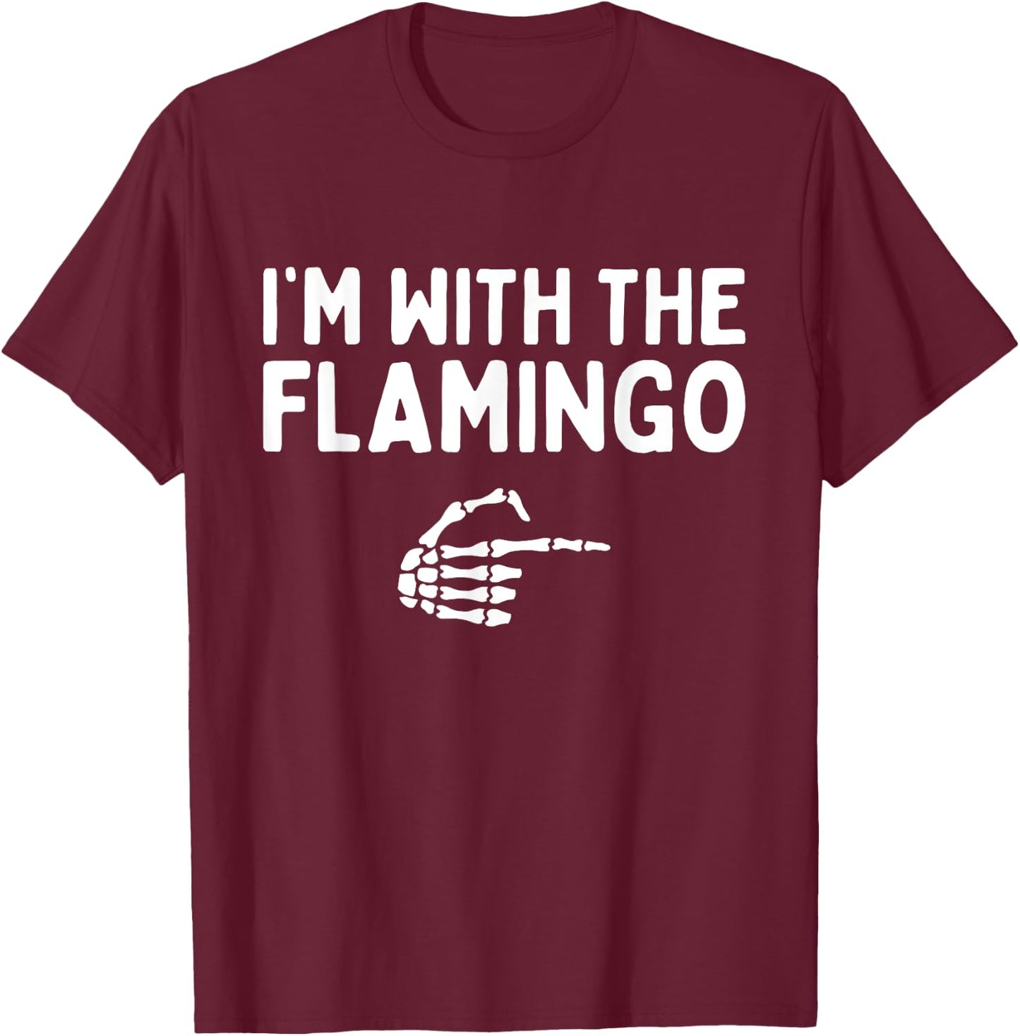 I'm With The Flamingo Halloween Costume Matching Couples T-Shirt - T-Shirt | Maroon