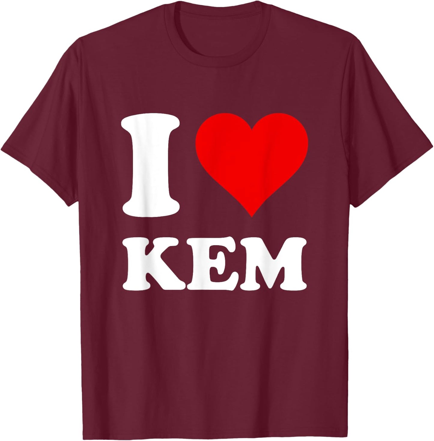 Red Heart I Love Kem T-Shirt - T-Shirt | Maroon