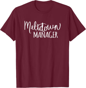Meltdown Manager T-Shirt - T-Shirt | Maroon