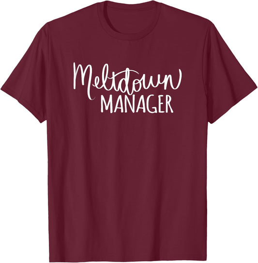Meltdown Manager T-Shirt - T-Shirt | Maroon