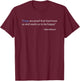 Dogs Are Proof That God Loves Us and Wants Us to Be Happy T-Shirt - T-Shirt | Maroon