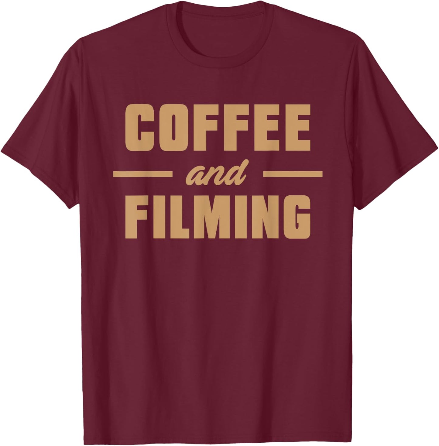 Videographer Coffee Videography Filmmaker Gift T-Shirt - T-Shirt | Maroon