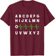 Nurse PQRST, ABC's Ekg Strip Alphabet, funny Nurse Meme T-Shirt - T-Shirt | Maroon