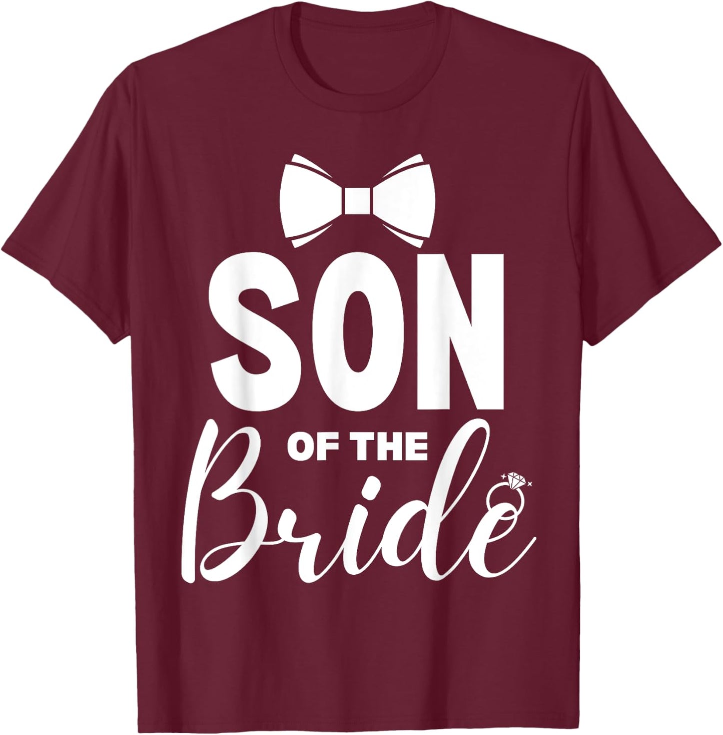 Son of the Bride Wedding Party Family Costume T-Shirt - T-Shirt | Maroon