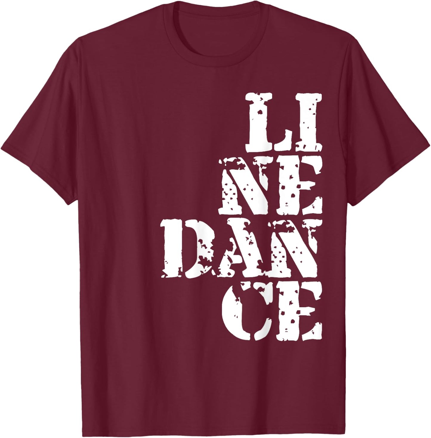 Line Dance I Line Dancing Present T-Shirt - T-Shirt | Maroon