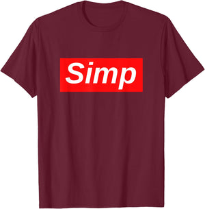 Simp meme T-Shirt - T-Shirt | Maroon
