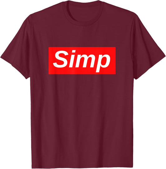 Simp meme T-Shirt - T-Shirt | Maroon