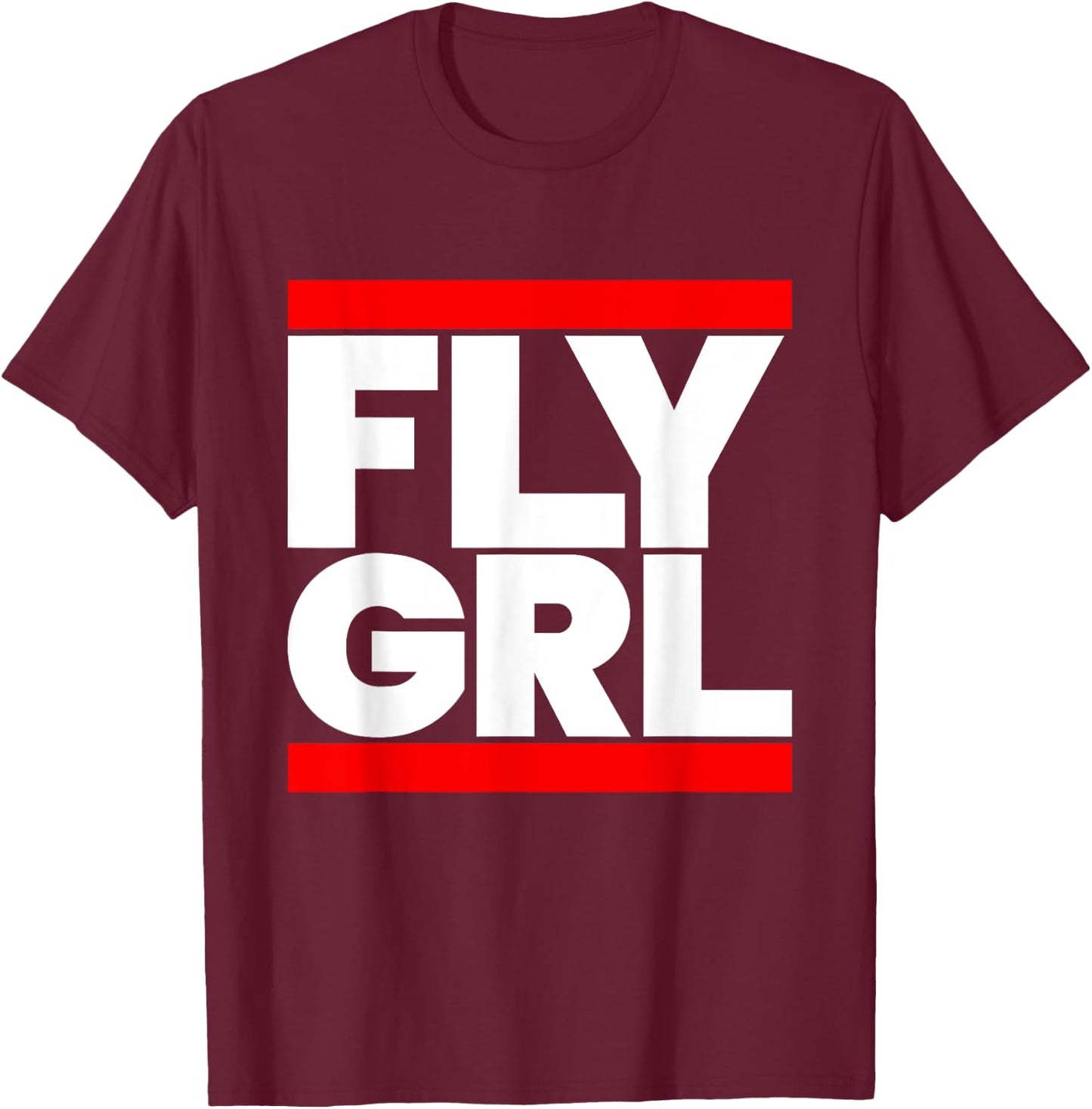 Fly Grl Shirt, Run Fly Grl T-Shirt - T-Shirt | Maroon