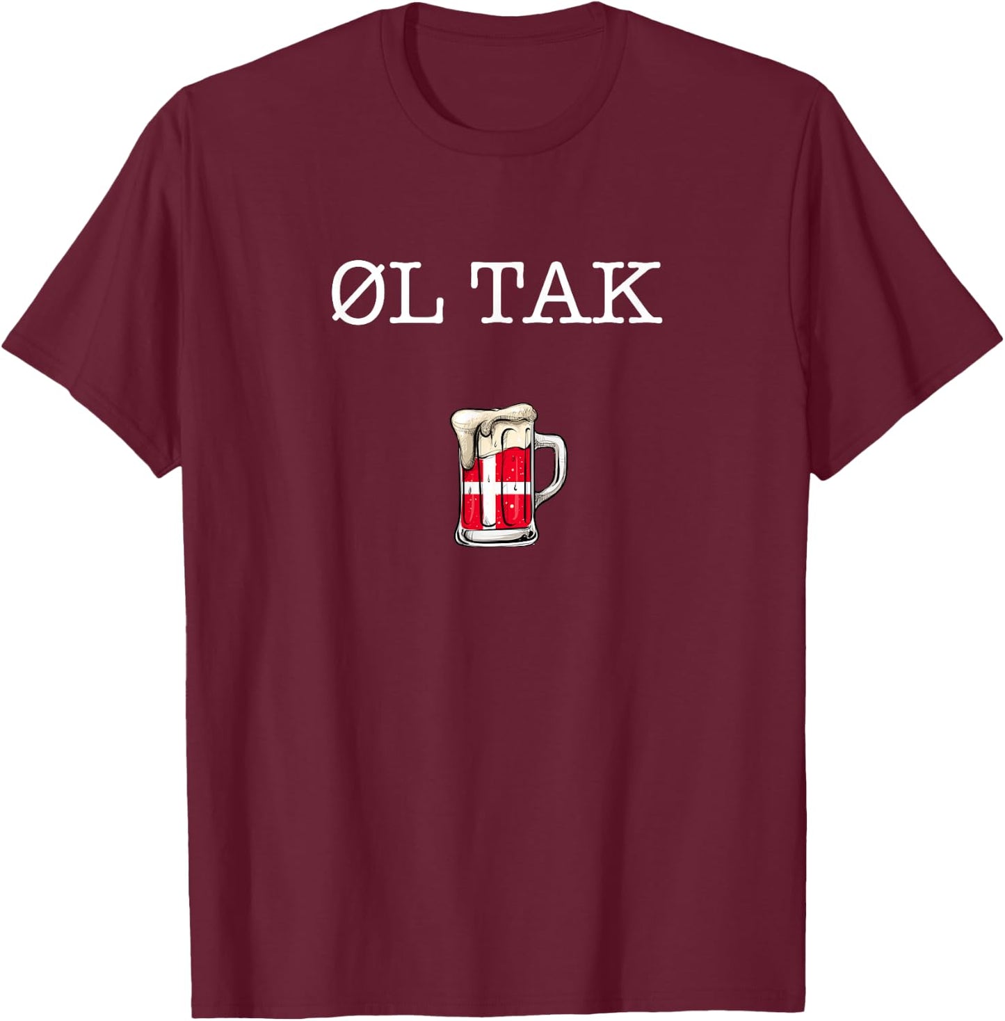 Ol tak, Denmark Beer bitte Danish T-Shirt - T-Shirt | Maroon
