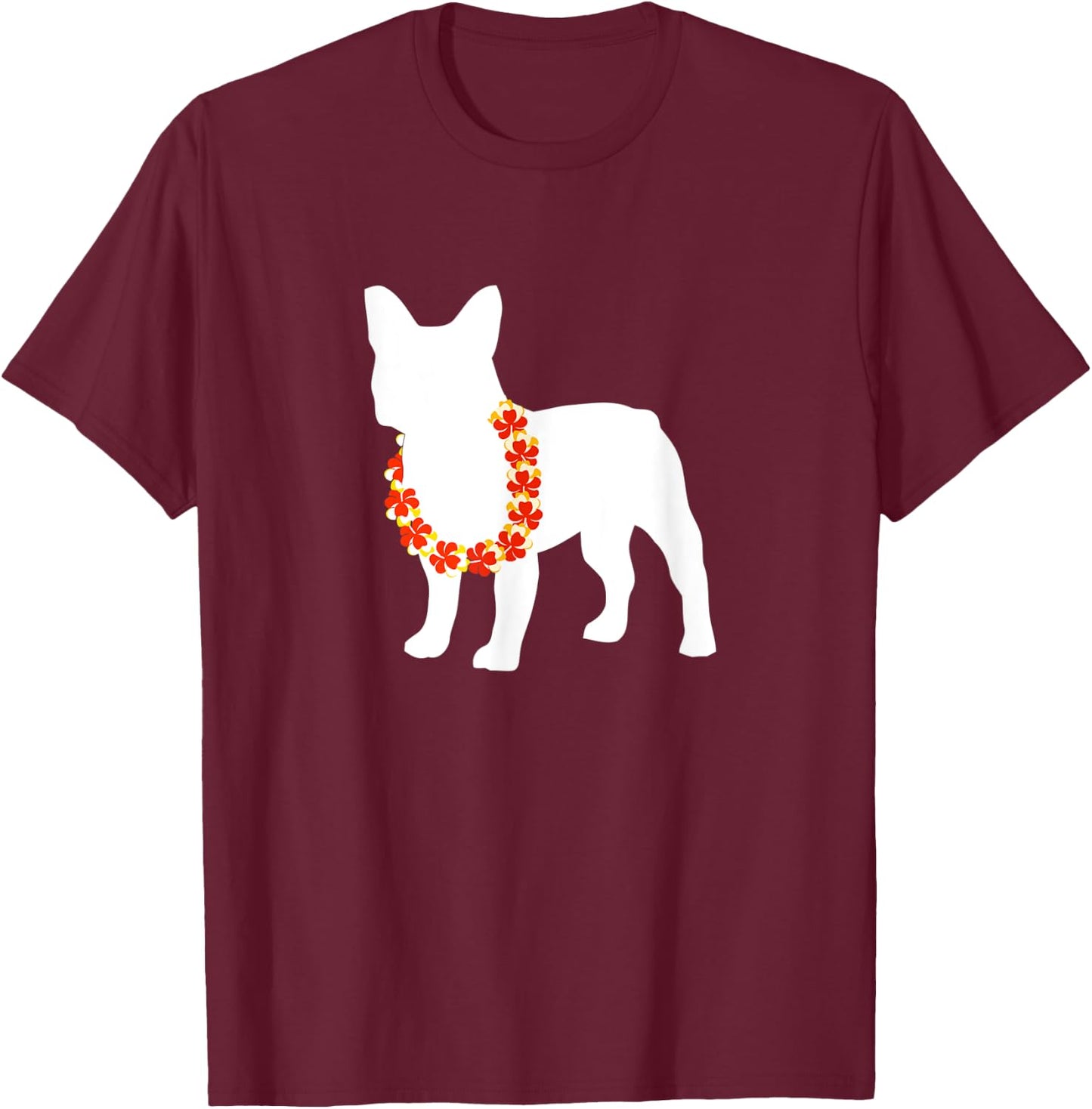 Frenchie French Bulldog Aloha Hawaiian Lei Dog Men Women Kids T-Shirt - T-Shirt | Maroon