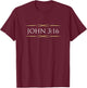 John 3-16, Christian Bible, Classic Text Style T-Shirt - T-Shirt | Maroon
