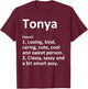 TONYA Definition Personalized Name Funny Birthday Gift T-Shirt - T-Shirt | Maroon