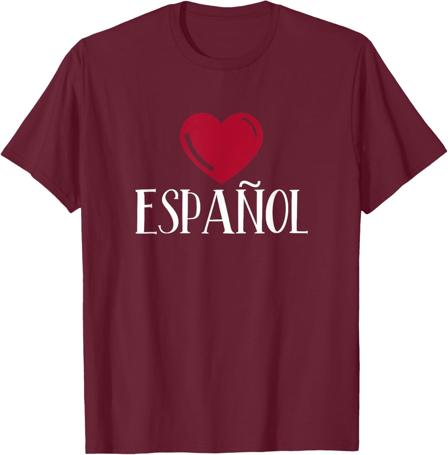 I Love Espanol Heart - Spanish Language Teacher or Student Women Kids T-Shirt - T-Shirt | Maroon