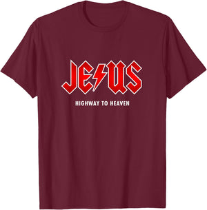 Jesus - Highway to Heaven - Hard Rocker & Devout Christian T-Shirt - T-Shirt | Maroon
