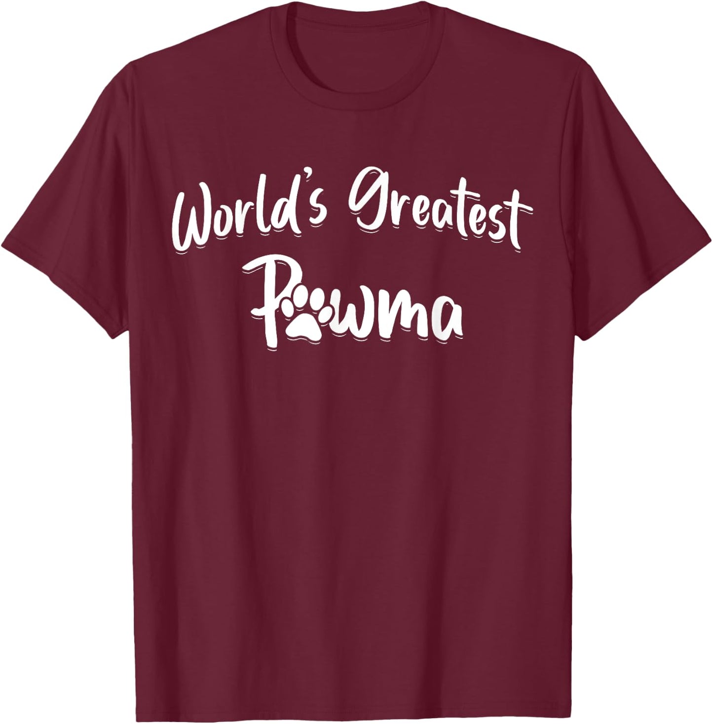 Dog Grandma Shirt Worlds Greatest Pawma Mothers Day Gifts Women Girls Kids T-Shirt - T-Shirt | Maroon