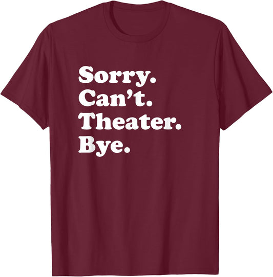 Funny Theater Gift Women Boys or Girls Small T-Shirt - T-Shirt | Maroon