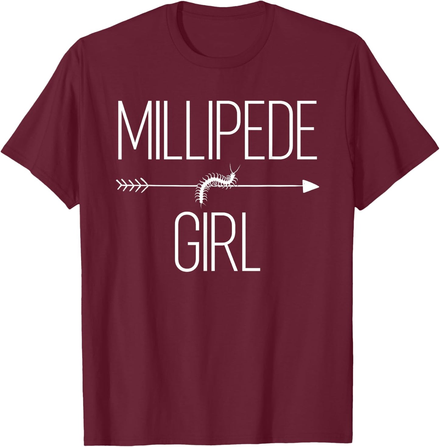 Millipede Girl Gift Arthropod Animal Lover T-Shirt - T-Shirt | Maroon