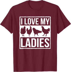 I Love My Ladies Farmer Chicken Owner T-Shirt - T-Shirt | Maroon