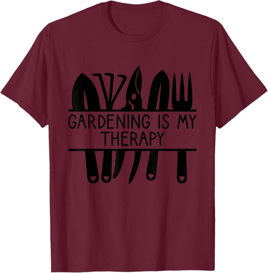 Gardener, Gardening Is My Therapy, Gardening T-Shirt - T-Shirt | Maroon