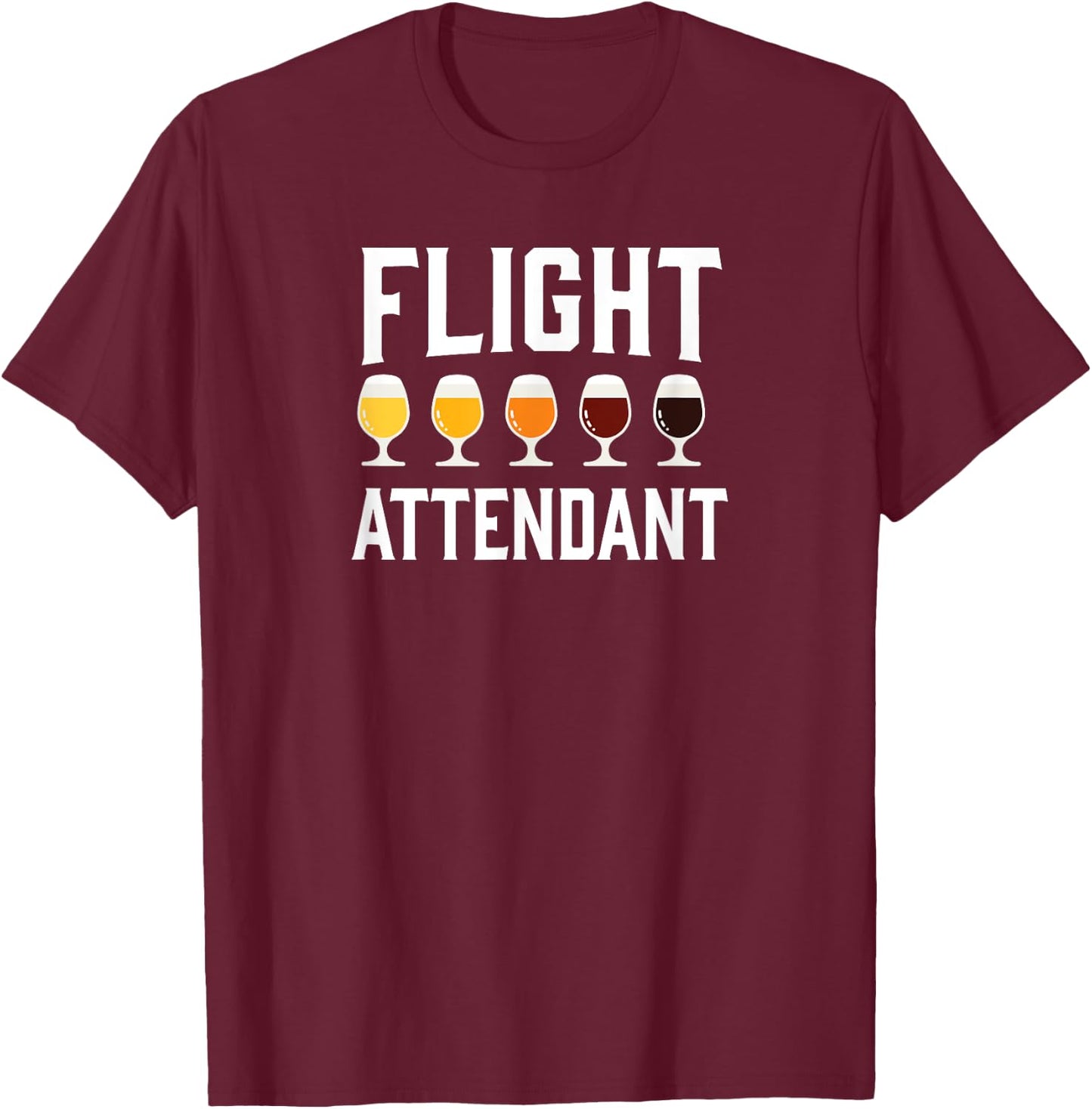 Funny Craft Beer Drinker Flight Attendant T-Shirt - T-Shirt | Maroon