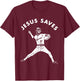 Jesus Saves Religious Christian Faith Baseball Shirt T-Shirt - T-Shirt | Maroon