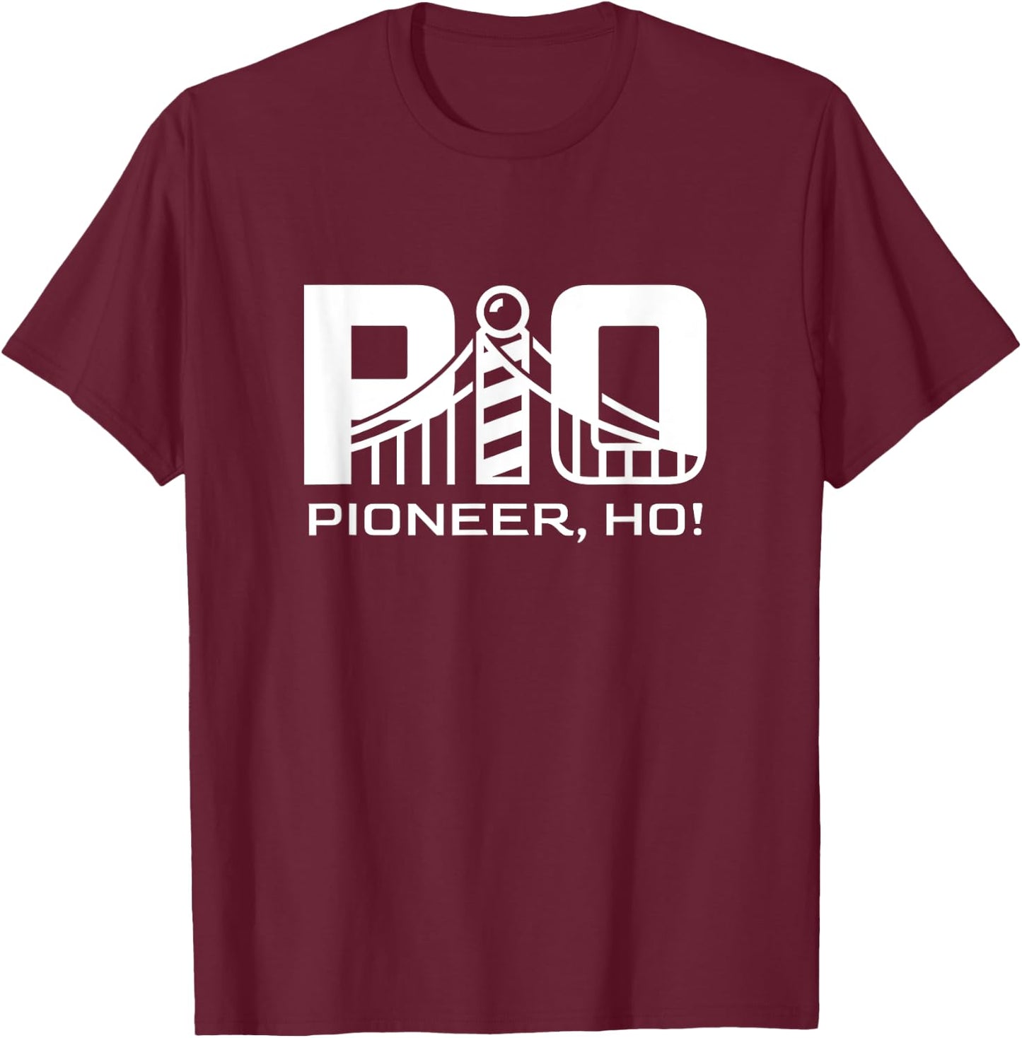 Pioneer, Ho! T-Shirt - T-Shirt | Maroon