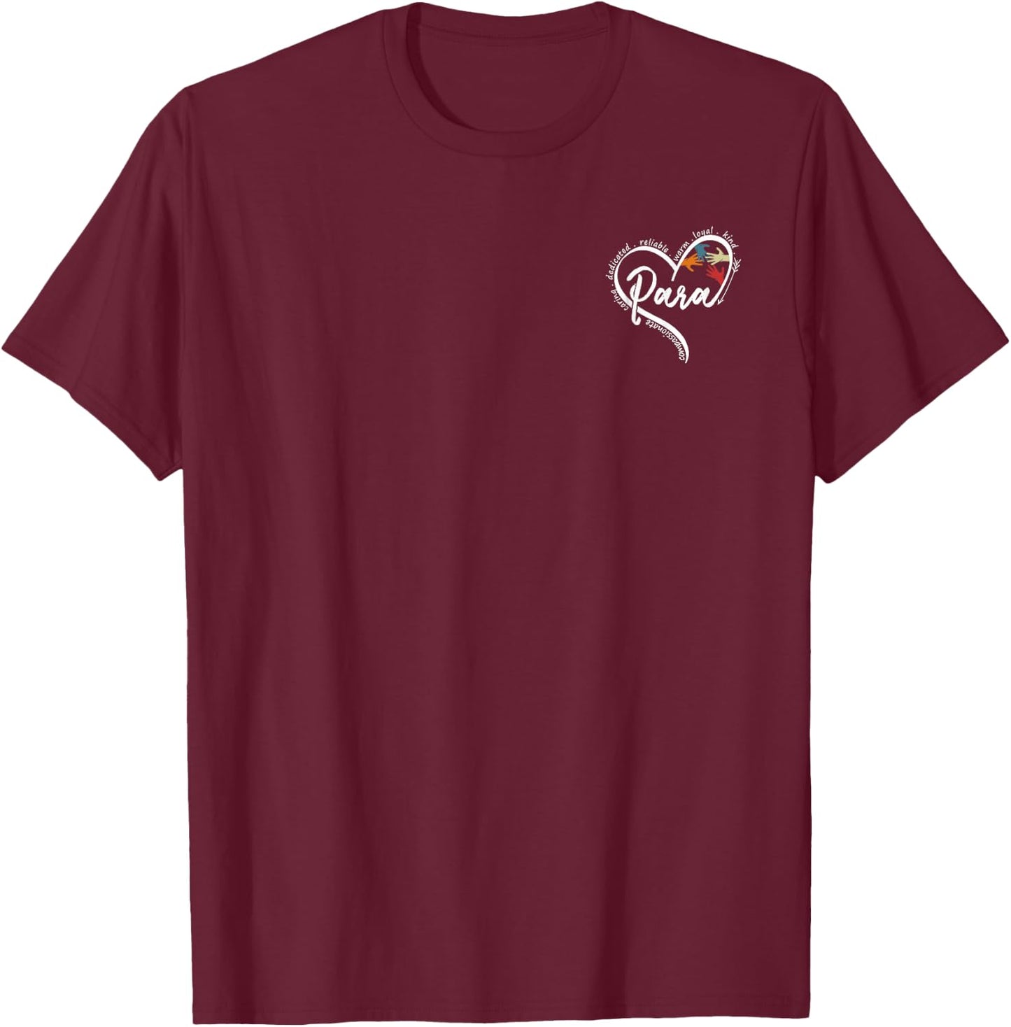 Para Heart Teacher Paraprofessional Paraeducator Women T-Shirt - T-Shirt | Maroon