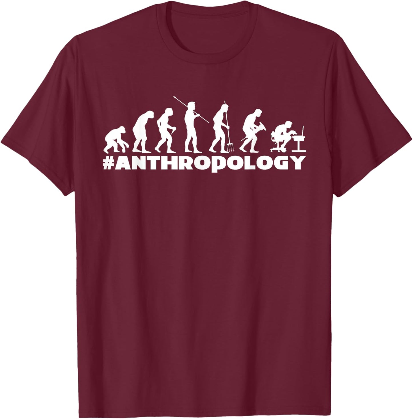 Anthropology Evolution Human Anthropologist T-Shirt - T-Shirt | Maroon