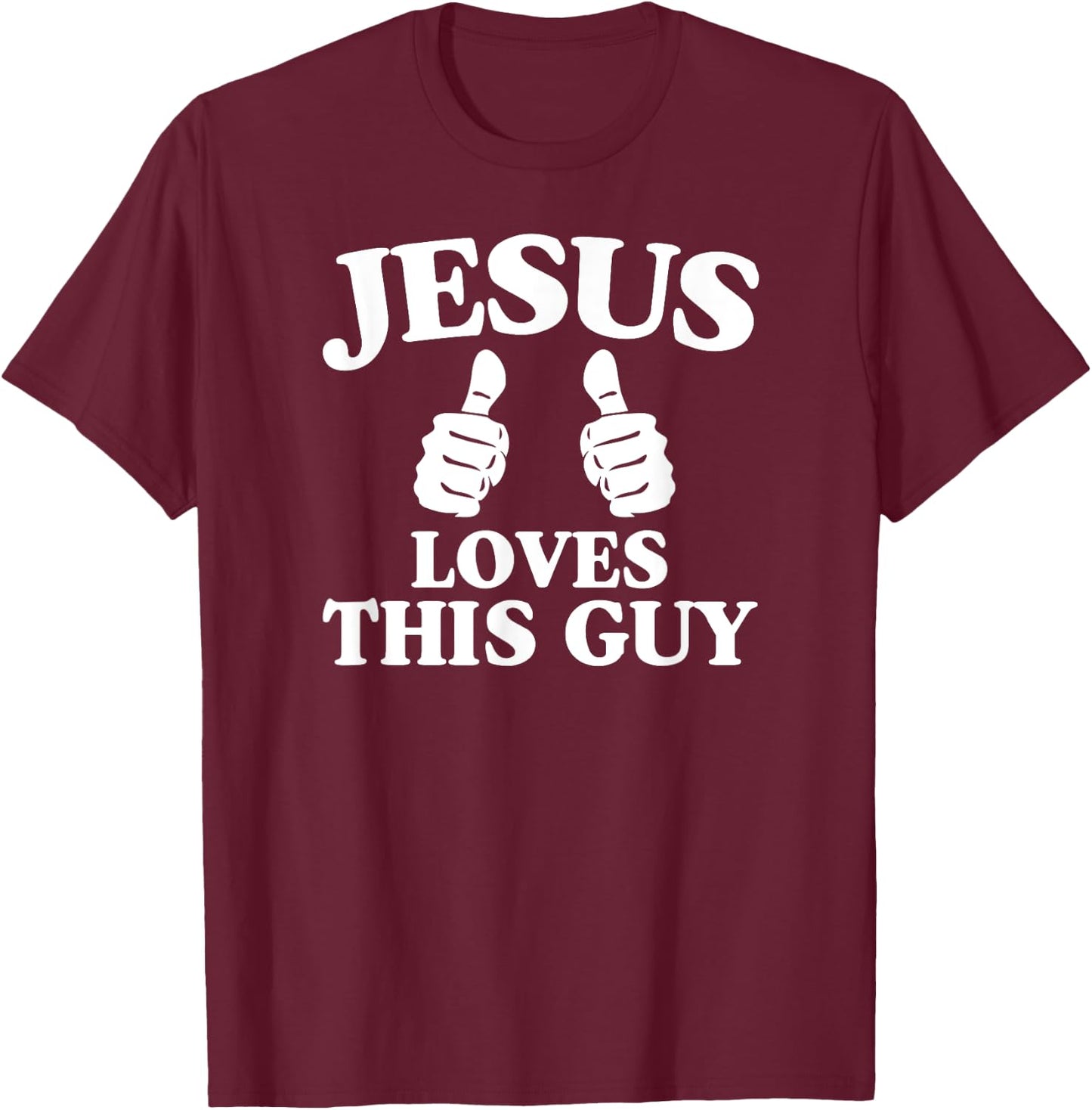 Jesus Loves This Guy Cute Christian Bible Verse Quotes T-Shirt - T-Shirt | Maroon