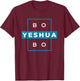 Bo Yeshua Bo T-Shirt - T-Shirt | Maroon
