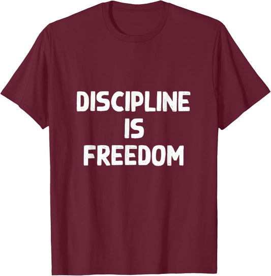Discipline is Freedom Gym Workout Bodybuilding Lifting T-Shirt - T-Shirt | Maroon