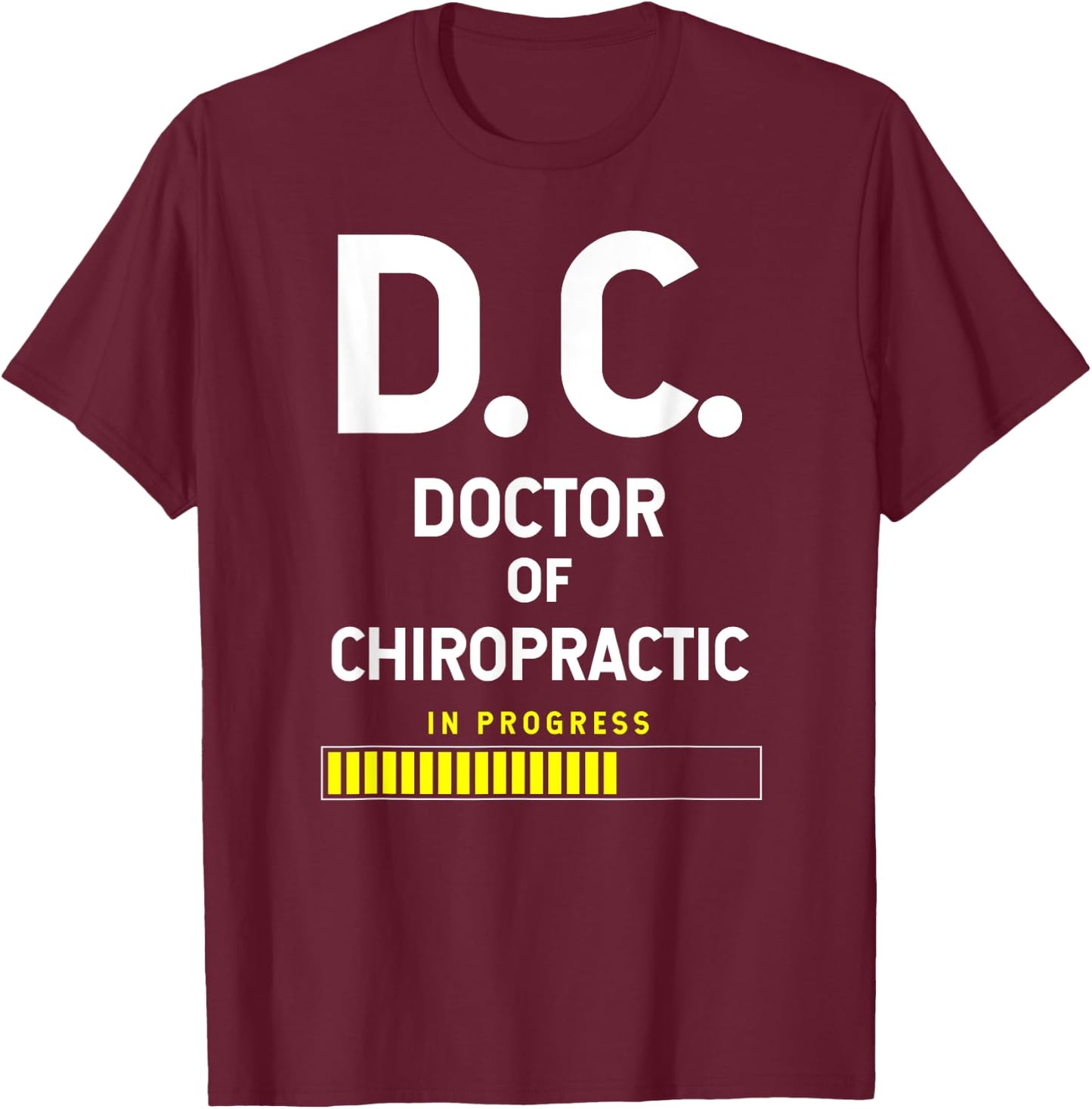 Doctor Of Chiropractic Student Future Chiropractor T-Shirt - T-Shirt | Maroon