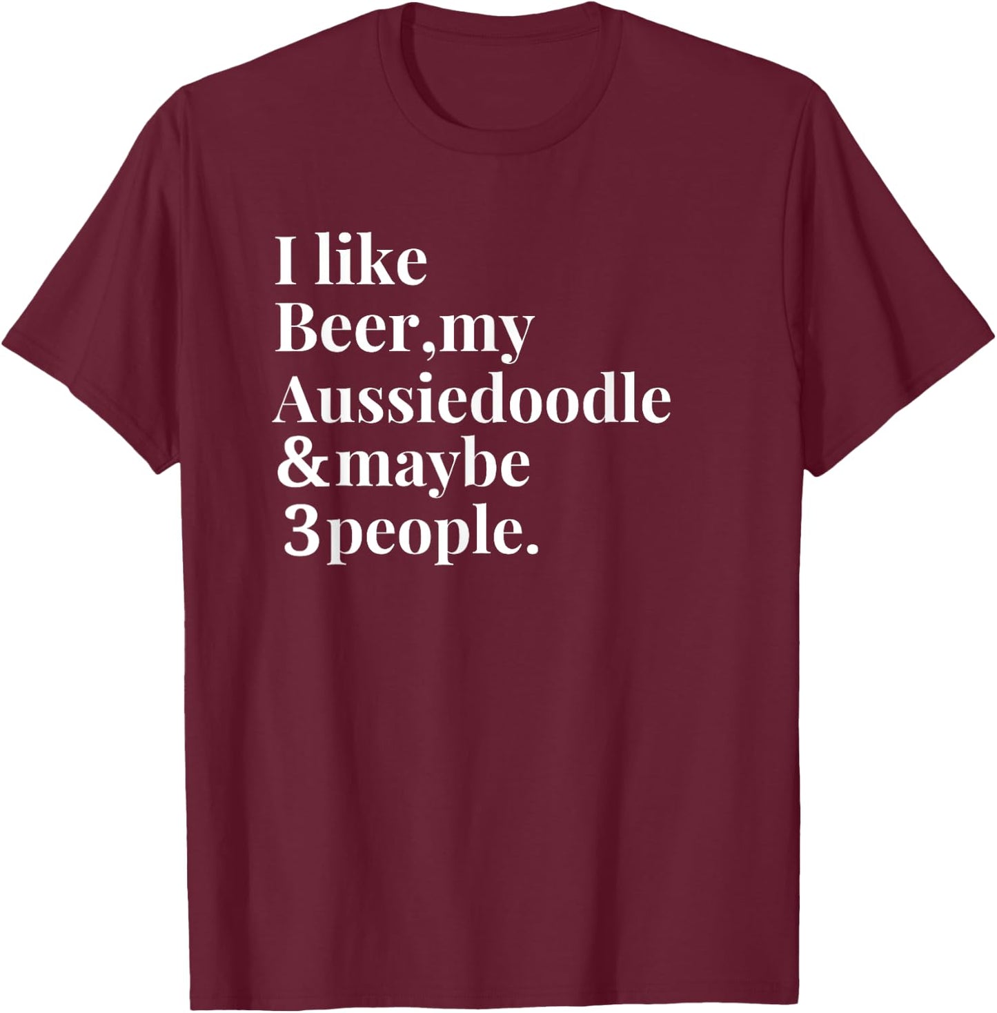 Aussiedoodle Funny Dog Owner Craft Beer Lover Gift Women Men T-Shirt - T-Shirt | Maroon
