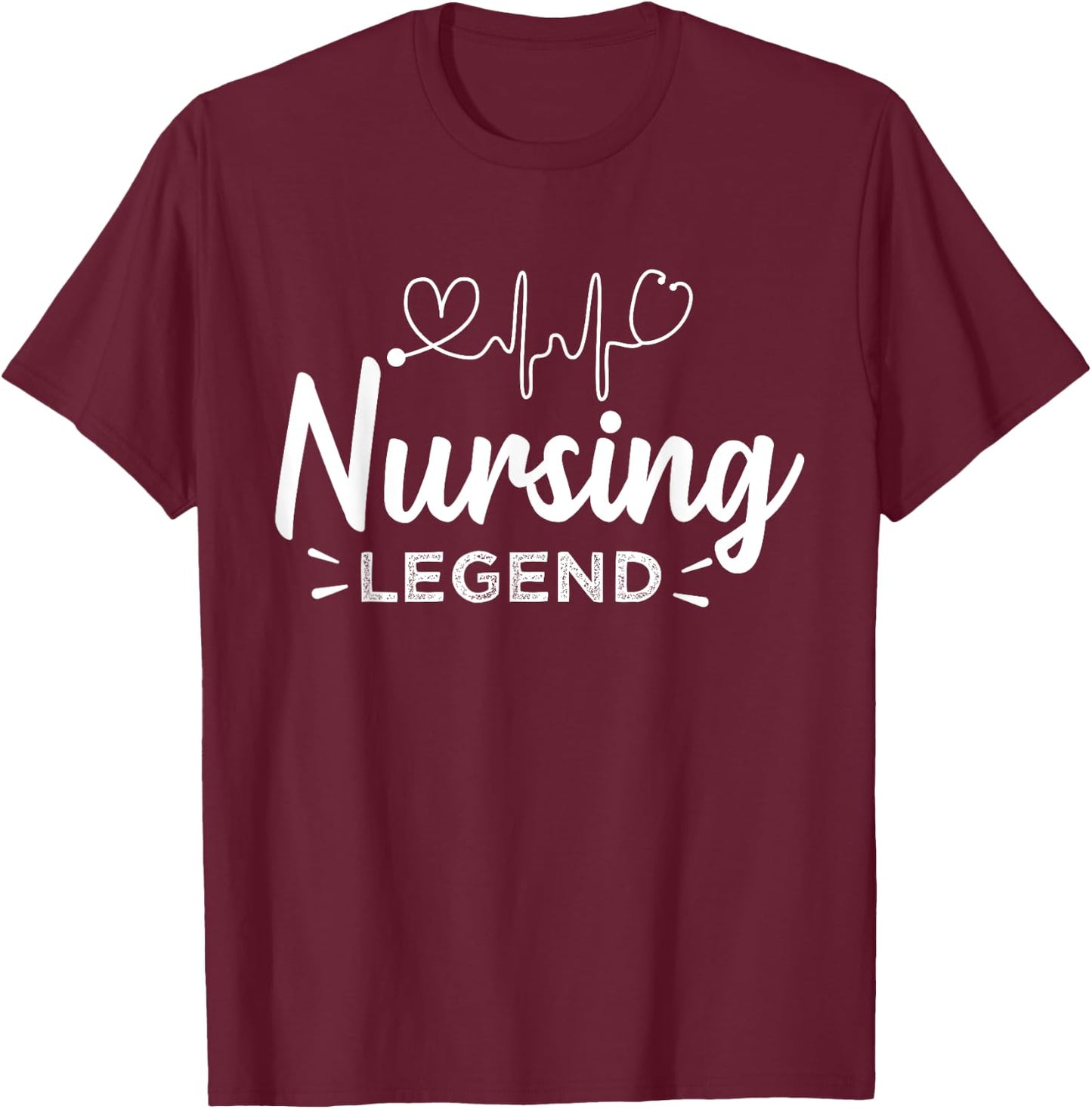 Nursing Legend - Cute RN Gift Healthcare Nurse T-Shirt - T-Shirt | Maroon