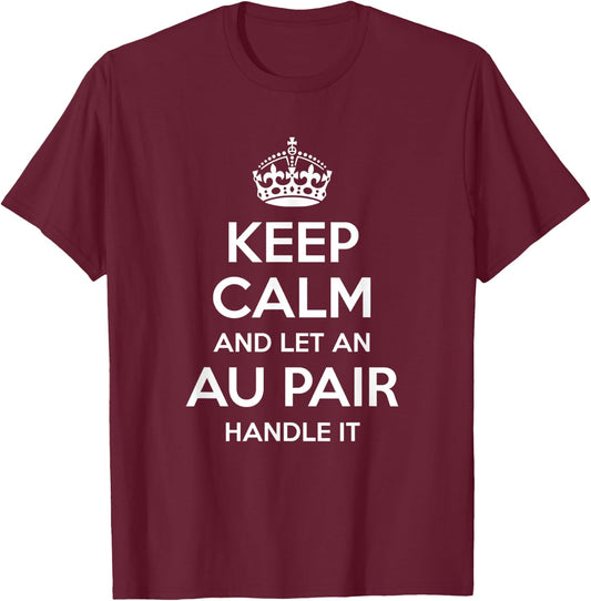 AU PAIR Gift Funny Job Title Profession Birthday Worker Idea T-Shirt - T-Shirt | Maroon