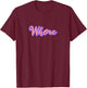Whore Funny Offensive Slutty & Women T-Shirt - T-Shirt | Maroon